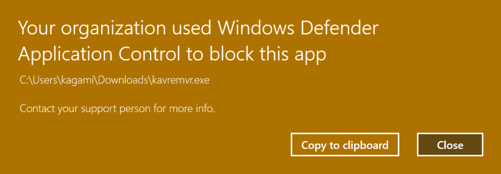 2022-06-08 03_21_29-Your organization used Windows Defender Application Control to block this app.png